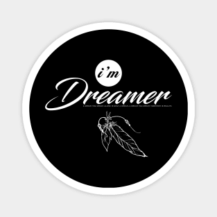 Dreamer Magnet